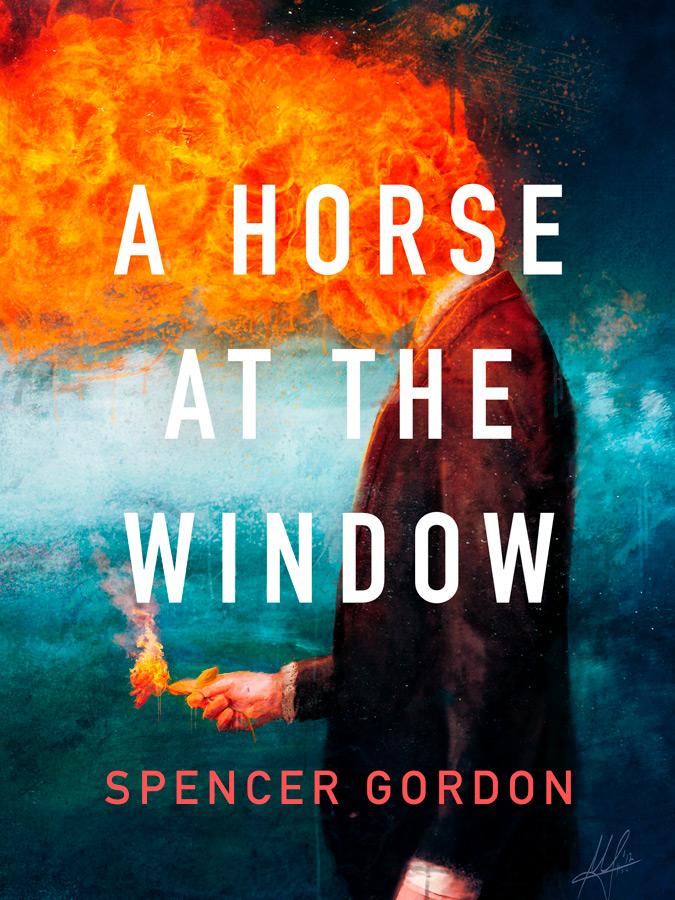 Spencer Gordon: A horse at the window Book cover art by Mario Nevado